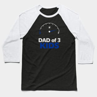 Dad of 3 kids, Best fother, super dad Baseball T-Shirt